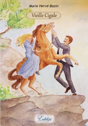 Marie Hervé-Bazin, Vieille Cigale