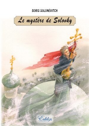 Boris Solonévitch, Le mystère de Solovky