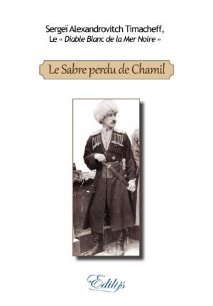 Sergeï Alexandrovitch Timacheff, Le Sabre perdu de Chamil