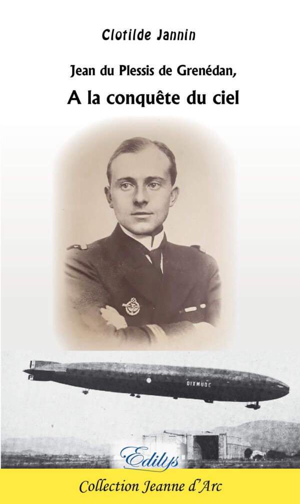 Clotilde Jannin, Jean du Plessis de Grenédan, A la conquête du ciel